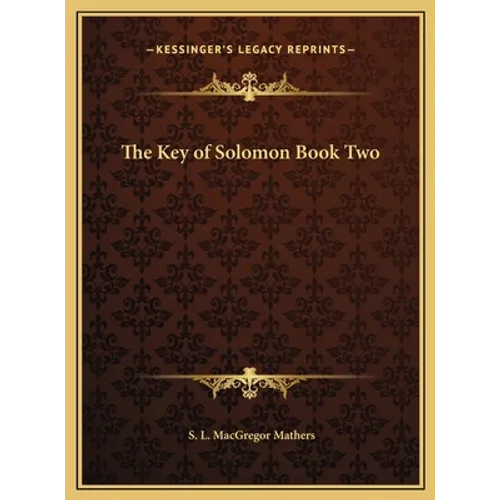 The Key of Solomon Book Two - Hardcover