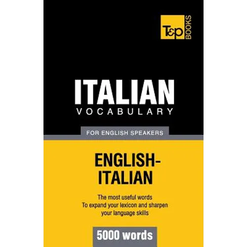 Italian vocabulary for English speakers - 5000 words - Paperback