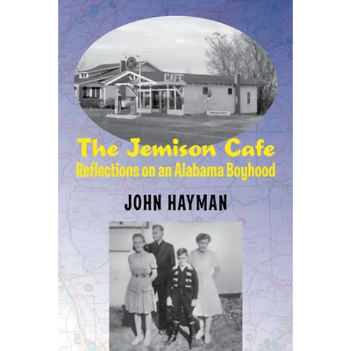 The Jemison Cafe: Reflections on an Alabama Boyhood - Paperback