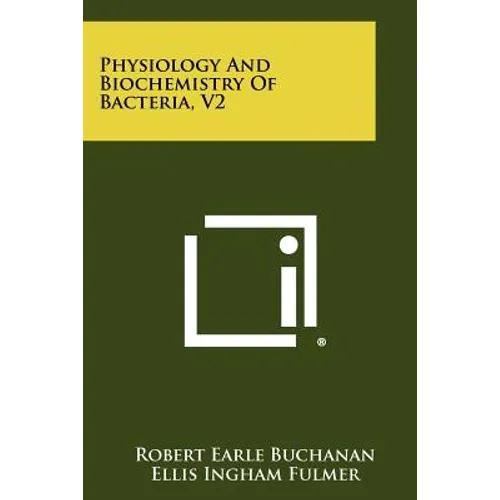 Physiology and Biochemistry of Bacteria, V2 - Paperback