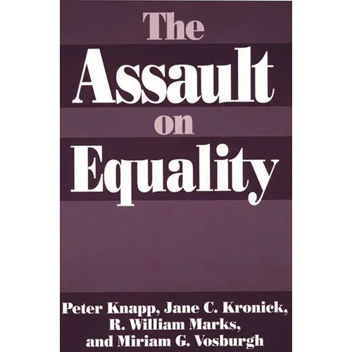 The Assault on Equality