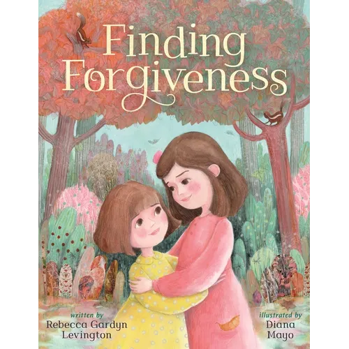 Finding Forgiveness - Hardcover