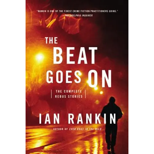 The Beat Goes on: The Complete Rebus Stories - Paperback