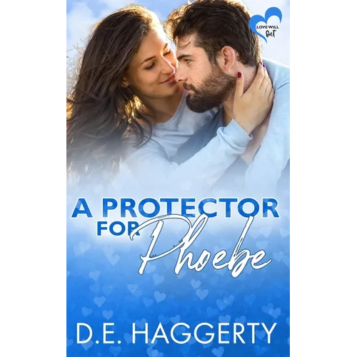 A Protector for Phoebe: an opposites attract romantic comedy - Paperback