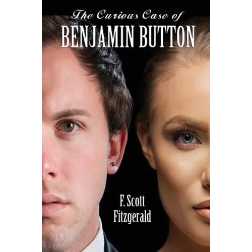 The Curious Case of Benjamin Button - Paperback