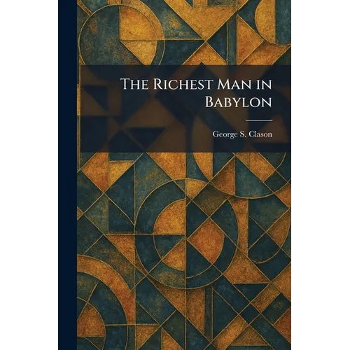 The Richest Man in Babylon - Paperback