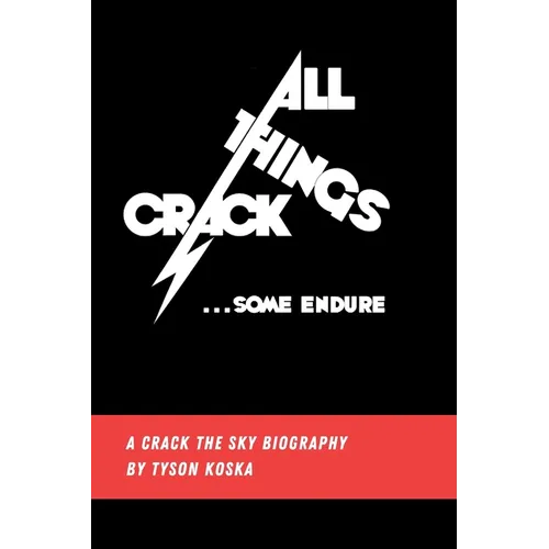 All Things Crack: Some Endure - Paperback