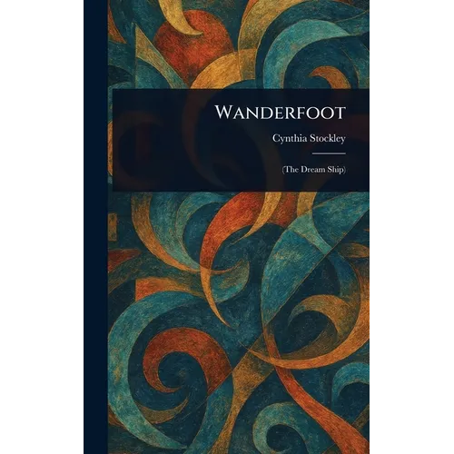 Wanderfoot - Hardcover