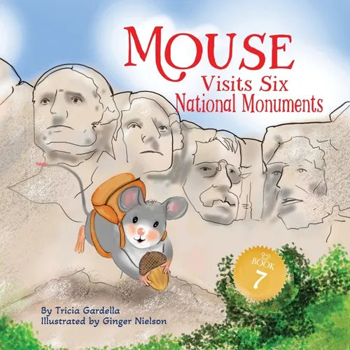 Mouse Visits Six National Monuments - Paperback
