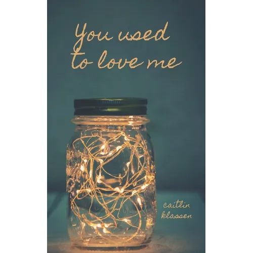 You Used To Love Me - Paperback
