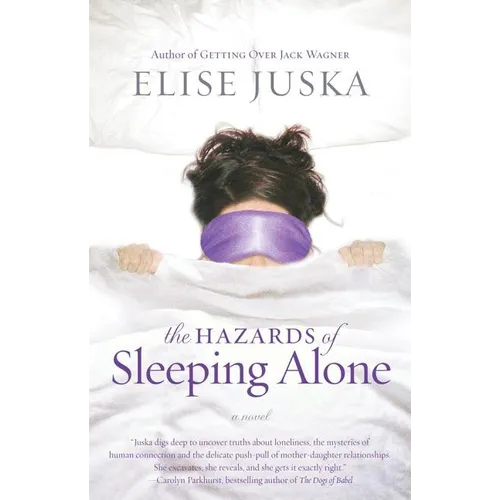The Hazards of Sleeping Alone - Paperback