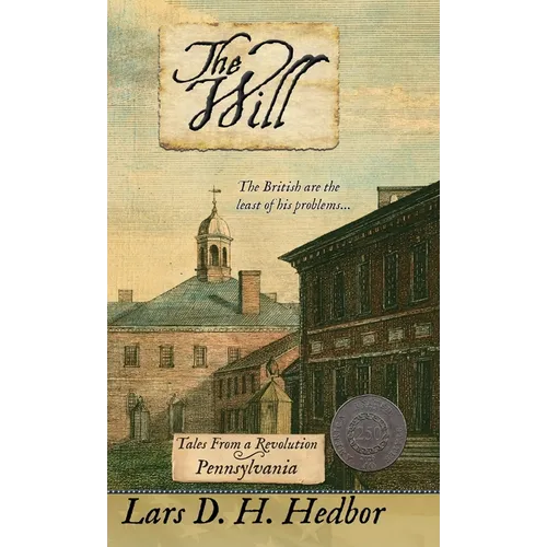 The Will: Tales From a Revolution - Pennsylvania - Hardcover