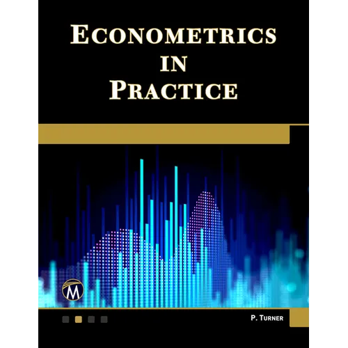 Econometrics in Practice - Hardcover