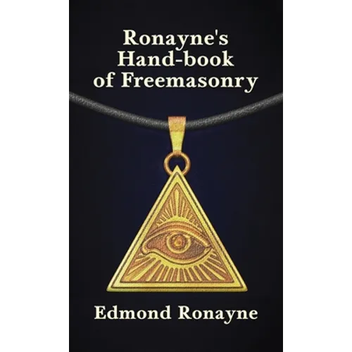 Ronayne's Handbook of Freemasonry Hardcover - Hardcover