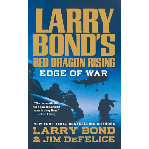 Larry Bond's Red Dragon Rising: Edge of War - Paperback