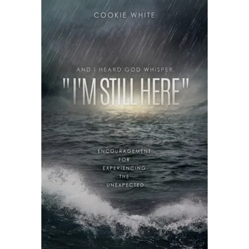And I Heard God Whisper, 