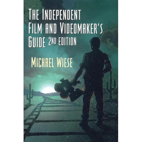 The Independent Film & Videomaker's Guide - Paperback