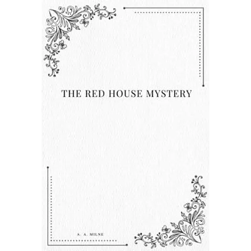 The Red House Mystery - Paperback
