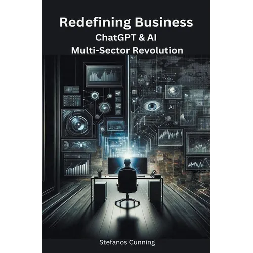 Redefining Business: ChatGPT & AI Multi-Sector Revolution