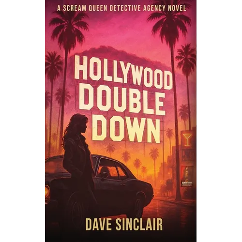 Hollywood Double Down: A Scream Queen Detective Agency Novel - Paperback