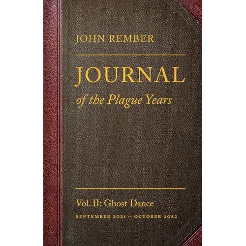 Journal of the Plague Years: Ghost Dance - Paperback