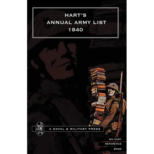 HART OS ANNUAL ARMY LIST for 1840(corrected to 7 February 1840) - Paperback