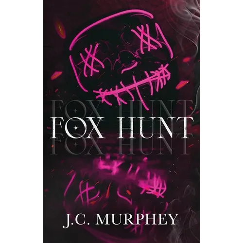Fox Hunt: A Mafia Shifter Dark Romance (Hunter Duet Book 1): A Mafia Shifter Dark Romance - Paperback