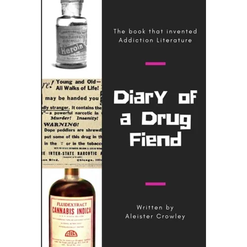 Diary of a Drug Fiend - Paperback