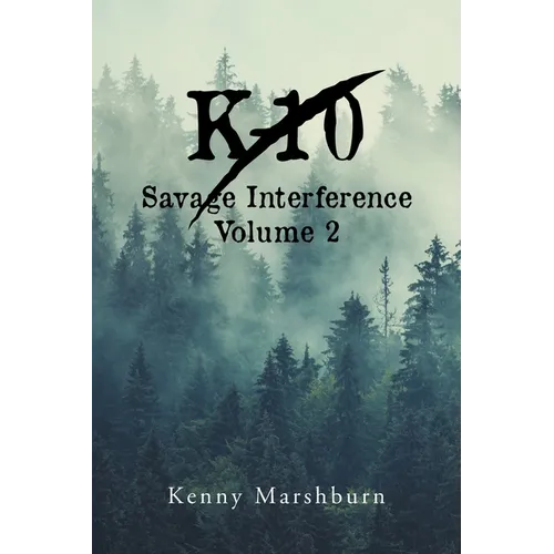 K-10 Savage Interference Volume 2 - Paperback