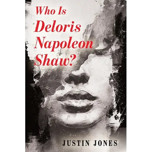 Who Is Deloris Napoleon Shaw? - Paperback