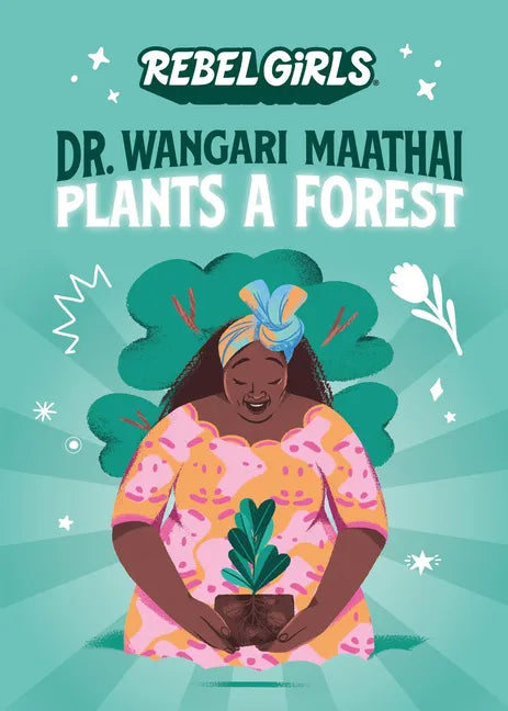 Dr. Wangari Maathai Plants a Forest - Paperback