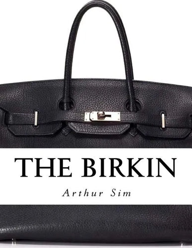 The Birkin: A Screenplay - Paperback