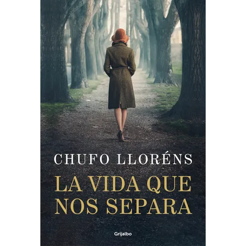 La Vida Que Nos Separa / The Life That Separates Us - Hardcover