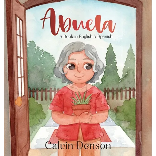 Abuela: A Book in English and Spanish - Hardcover
