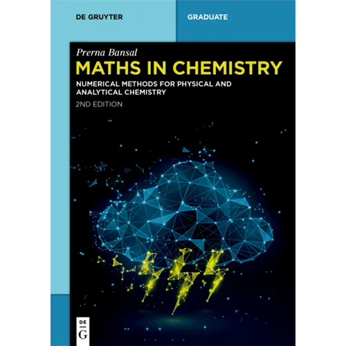 Maths in Chemistry: Numerical Methods for Physical and Analytical Chemistry - Paperback