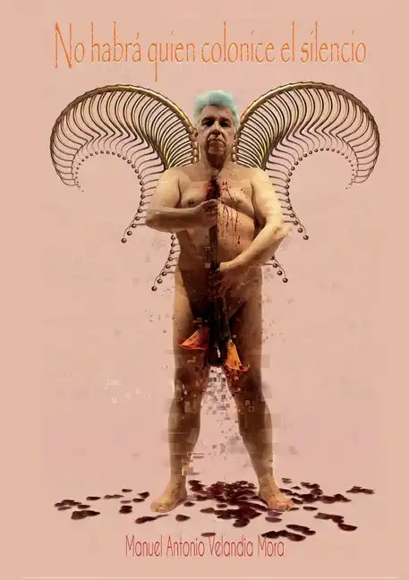 Habrá quien colonice el silencio - Paperback