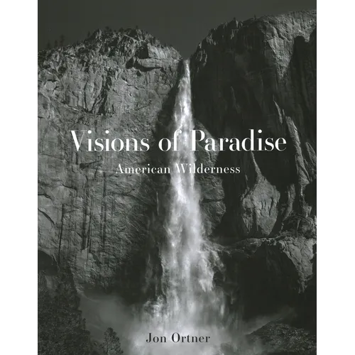 Visions of Paradise: American Wilderness - Hardcover