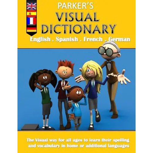 Parker's visual dictionary: Multi-language visual dictionary(English, Spanish, French and German) - Paperback
