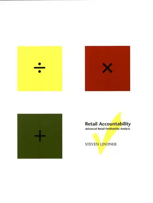 Retail Accountability: Advanced Retail Profitability Analysis - Paperback