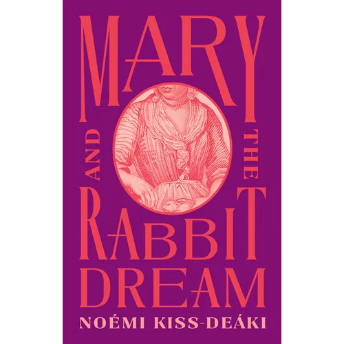 Mary and the Rabbit Dream - Paperback