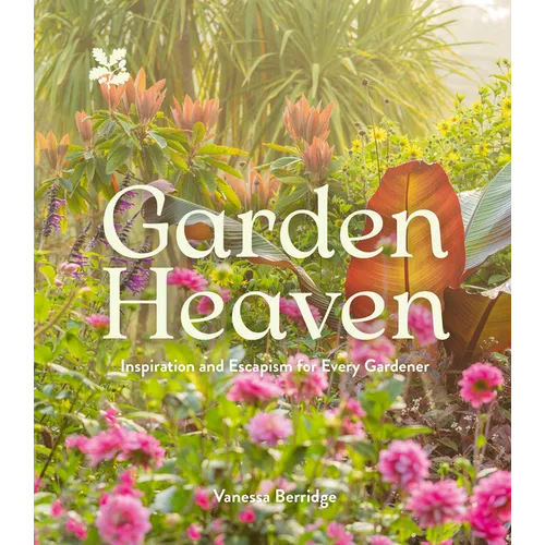 Garden Heaven - Hardcover