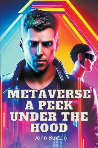 Metaverse a Peek Under the Hood - Paperback