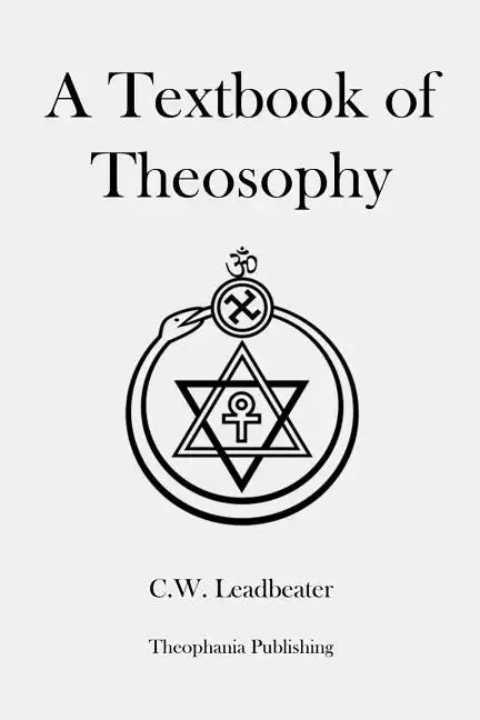 A Textbook of Theosophy - Paperback