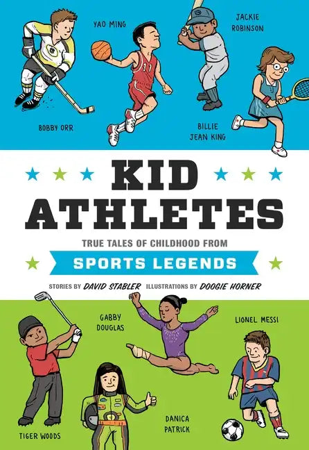 Kid Athletes: True Tales of Childhood from Sports Legends - Hardcover
