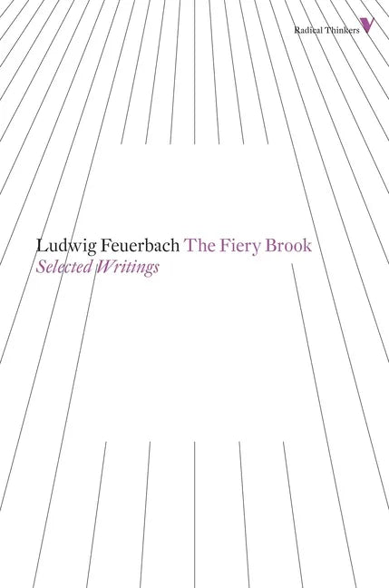 The Fiery Brook: Selected Writings - Paperback