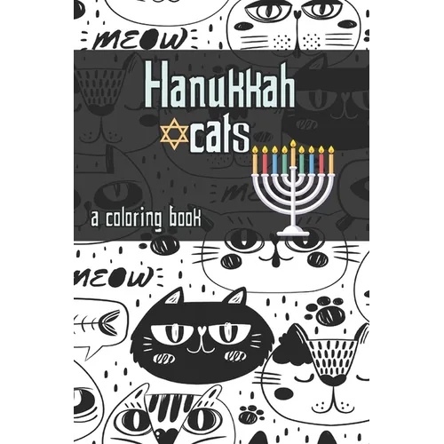 hanukkah cats: a Coloring Book Easy, LARGE, GIANT Simple Picture Coloring Books for Toddlers, Kids Ages 2-4, Early Learning, Preschool and Kindergarte - Paperback