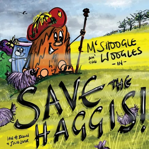 McShoogle and The Woogles in Save The Haggis! - Paperback