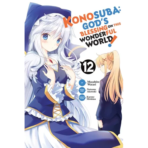 Konosuba: God's Blessing on This Wonderful World!, Vol. 12 (Manga) - Paperback