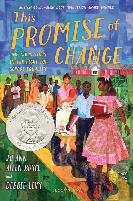 This Promise of Change: One Girl's Story in the Fight for School Equality - Hardcover