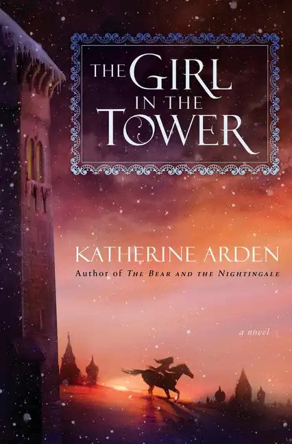 The Girl in the Tower - Hardcover